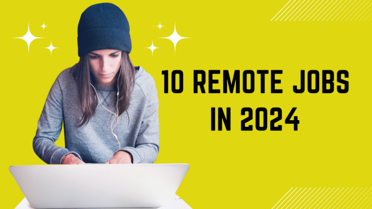 10 REMOTE JOBS IN 2024