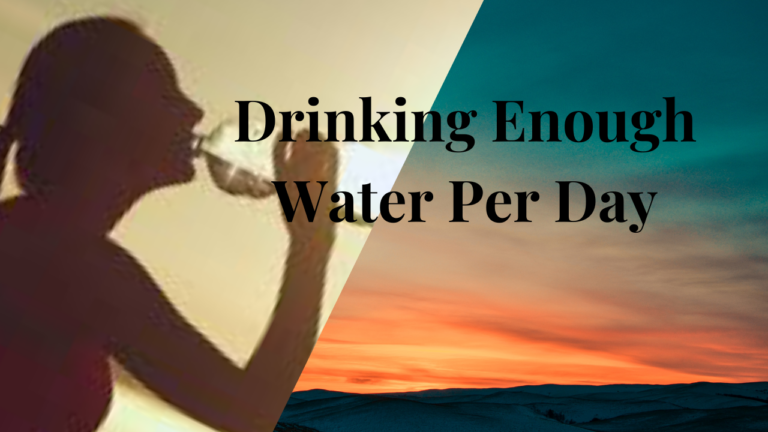 Importance of Drinking Enough Water Per Day