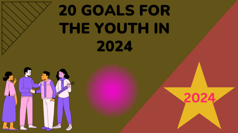 20 Goals For The Youth in 2024