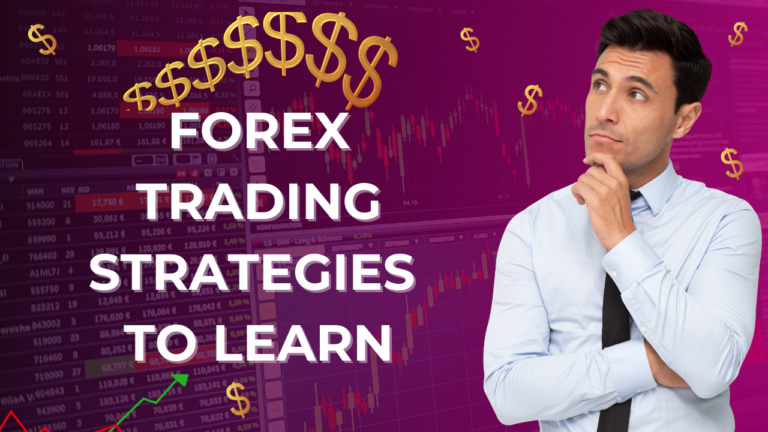 Forex Trading Strategies To Learn