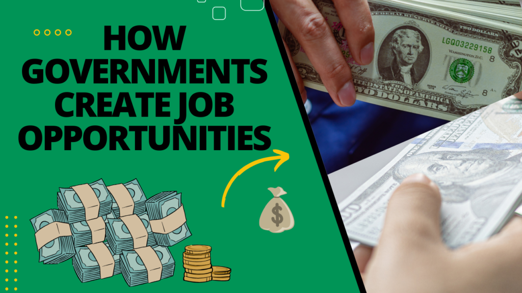 How governments make job opportunities