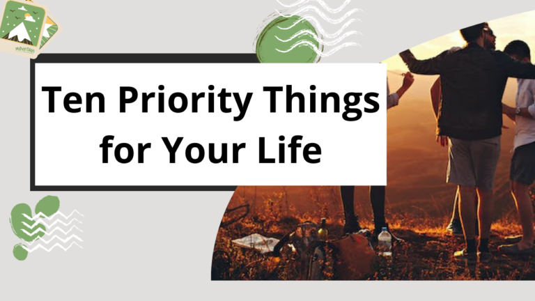 Ten Priority Things for Your Life