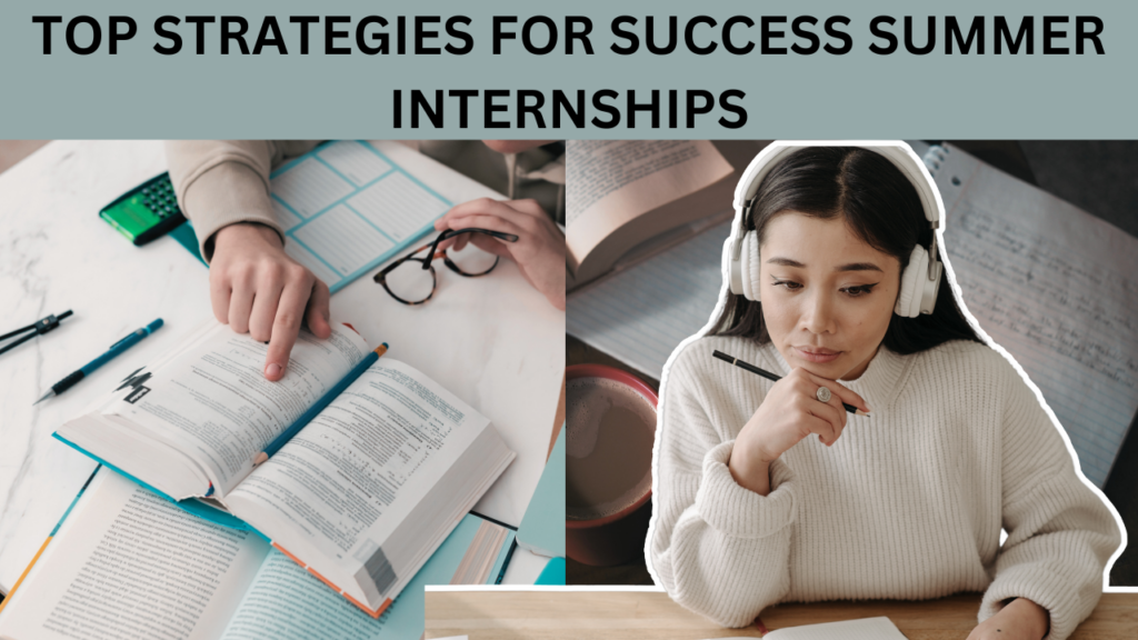 Top Strategies for Success Summer Internships