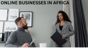 ONLINE BUSINESSES IN AFRICA